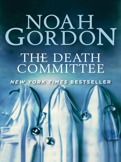 Title details for The Death Committee by Noah Gordon - Available
